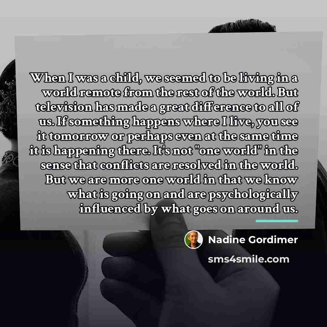 “When I was a child, we seemed to be living…” quote by Nadine Gordimer