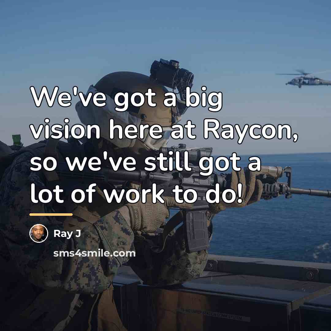 “We've got a big vision here at Raycon, so we've…” quote by Ray J
