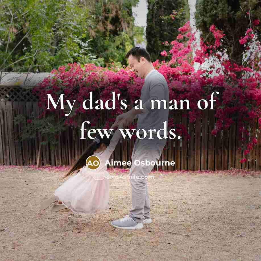 “My dad's a man of few words.…” quote by Aimee Osbourne