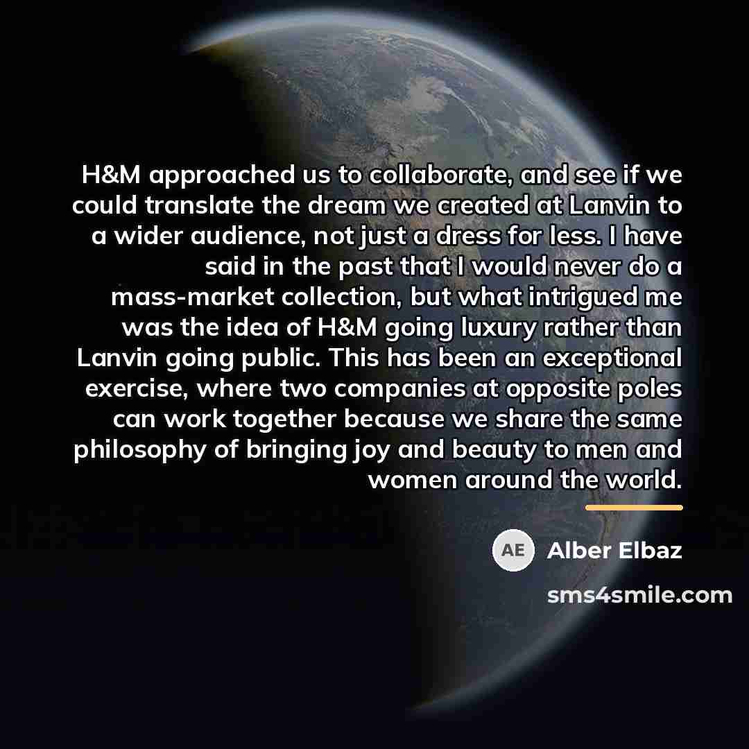 “H&M approached us to collaborate, and see if we could…” quote by Alber Elbaz