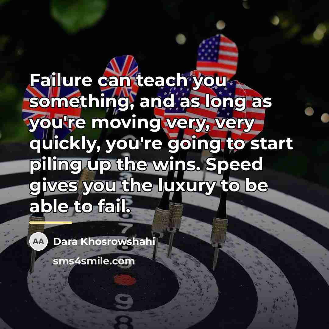 “Failure can teach you something, and as long as you're…” quote by Dara Khosrowshahi