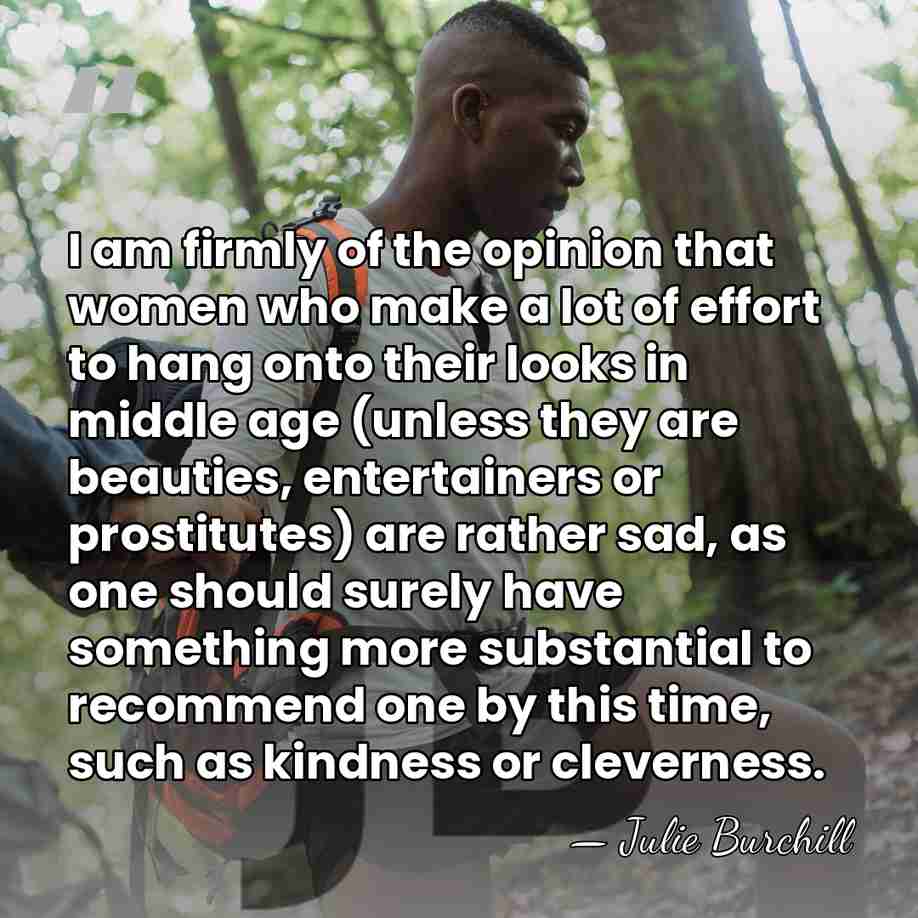 I am firmly of the opinion that women who make a lot&hellip; - Julie Burchill