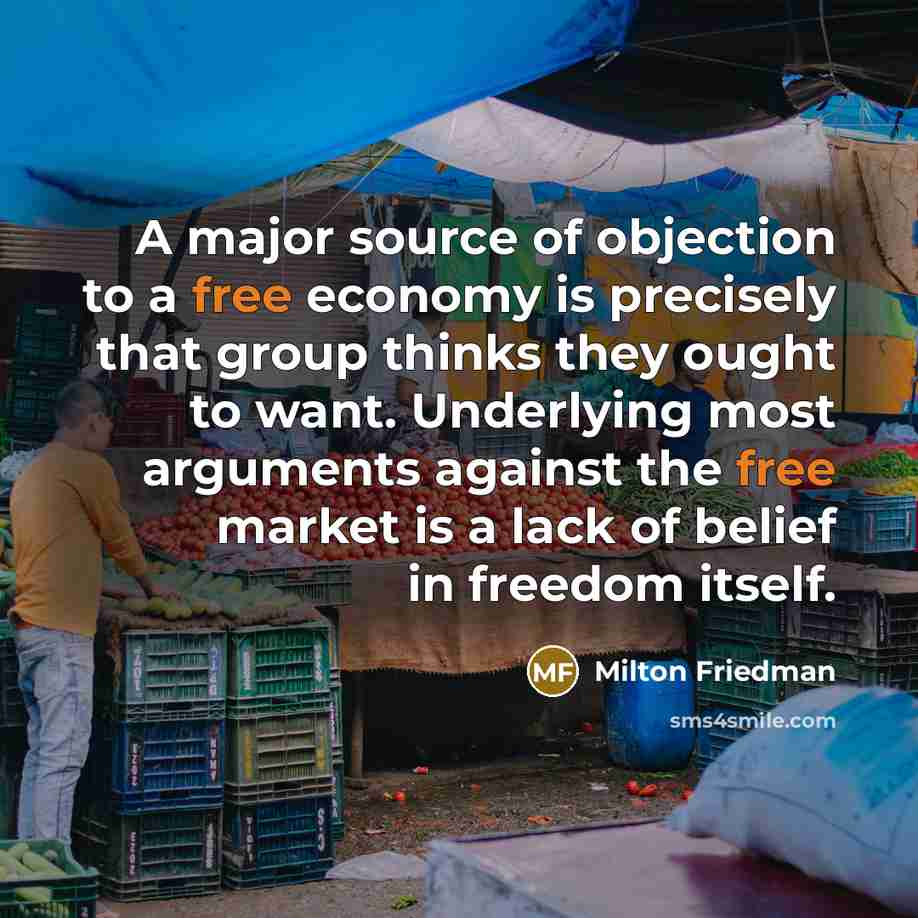 “A major source of objection to a free economy is…” quote by Milton Friedman