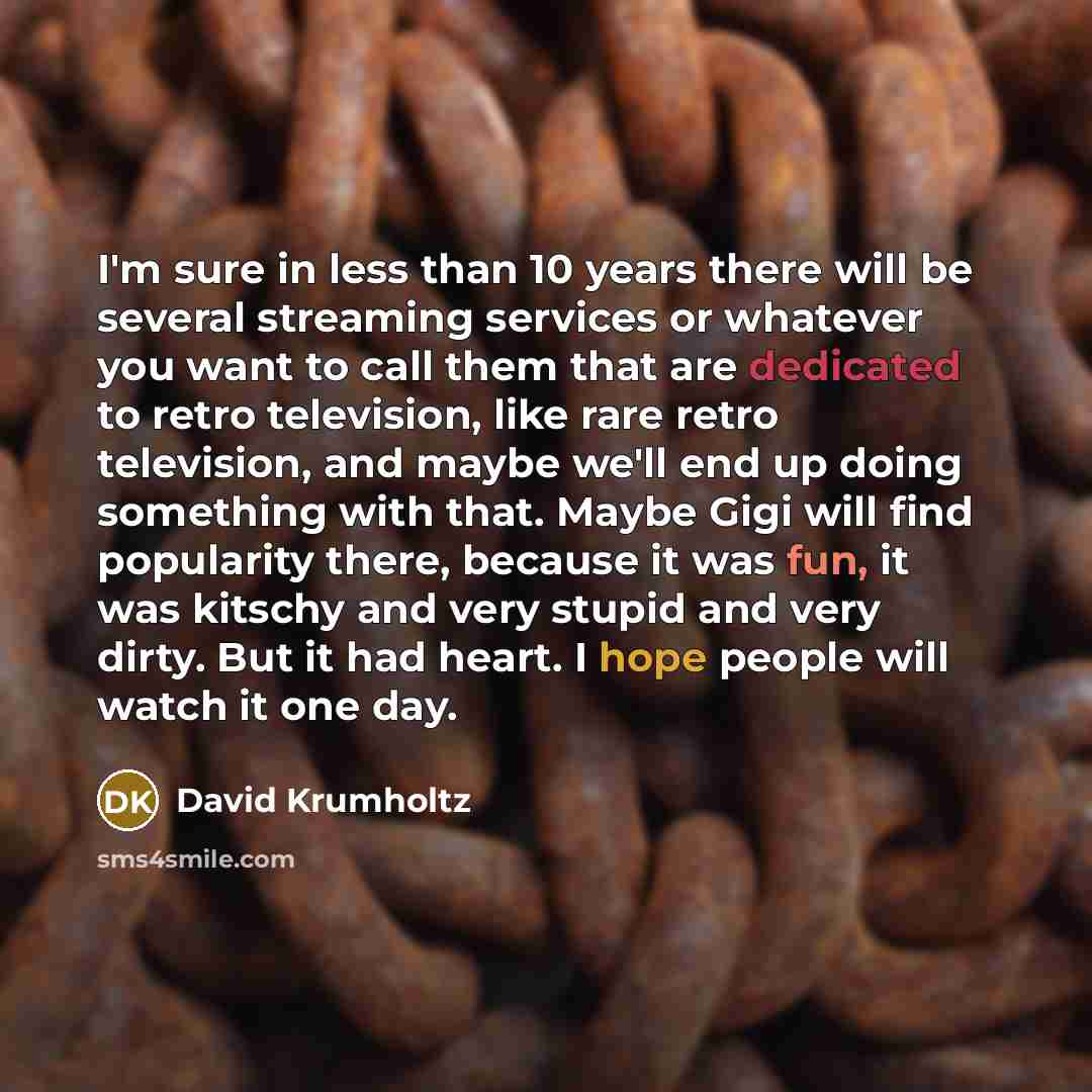 “I'm sure in less than 10 years there will be…” quote by David Krumholtz