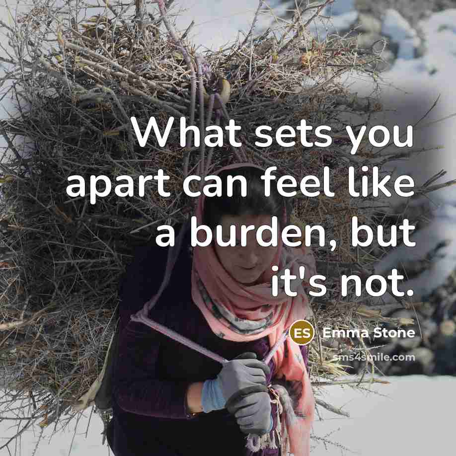 “What sets you apart can feel like a burden, but…” quote by Emma Stone