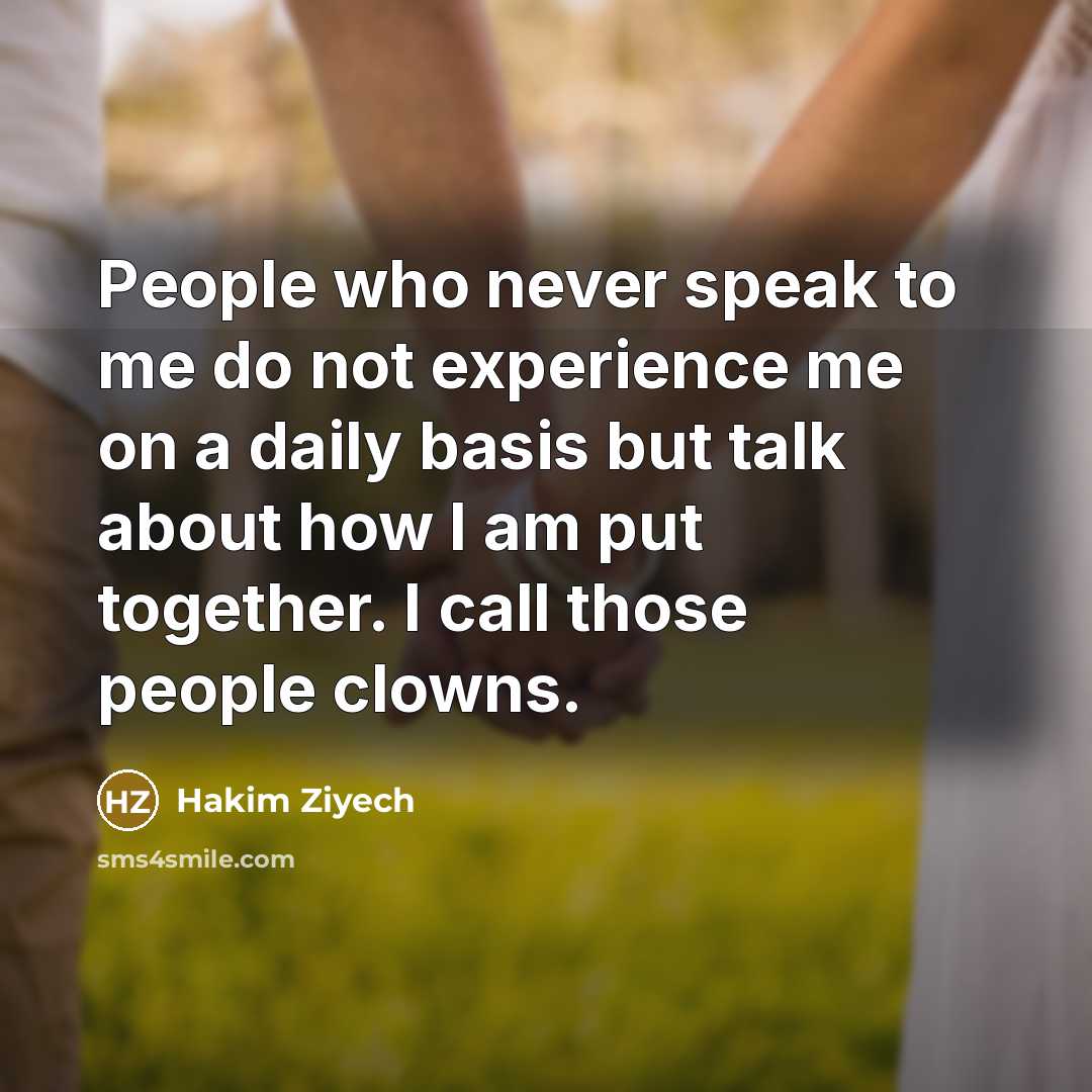 “People who never speak to me do not experience me…” quote by Hakim Ziyech