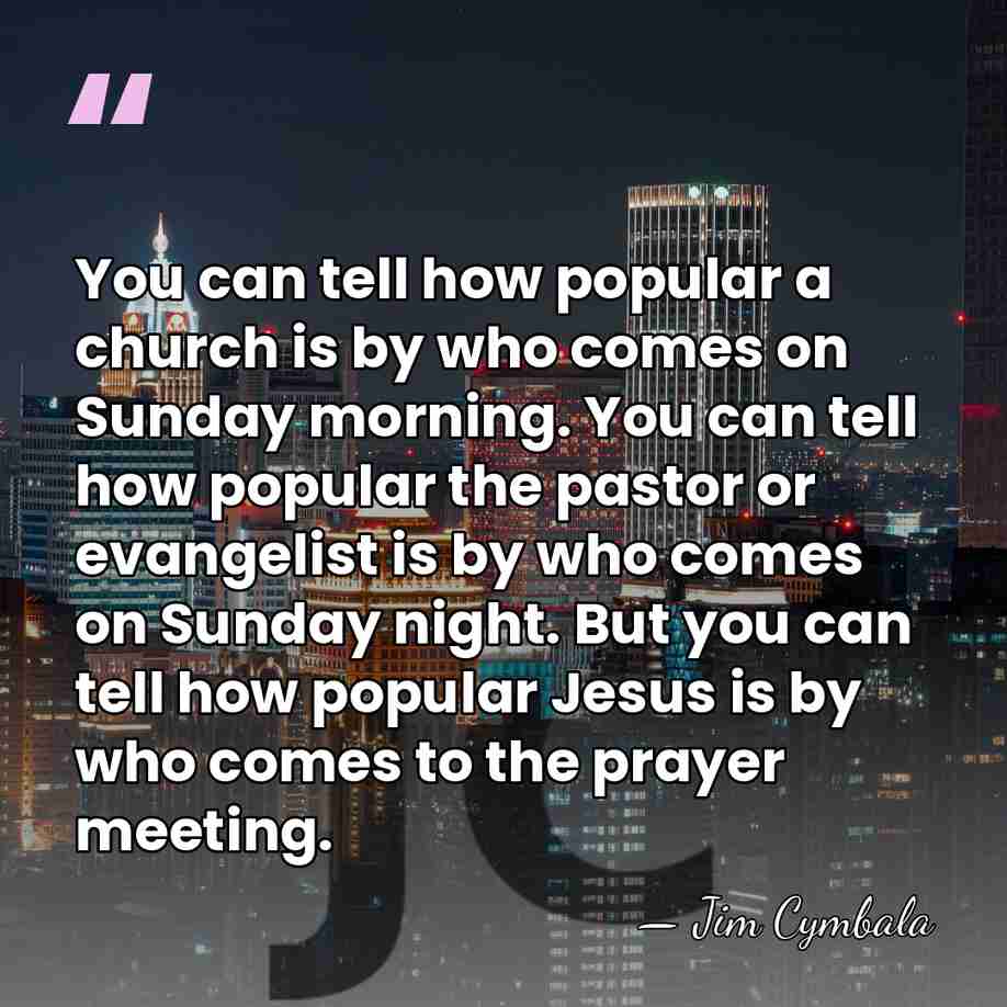 You can tell how popular a church is by who comes on&hellip; - Jim Cymbala