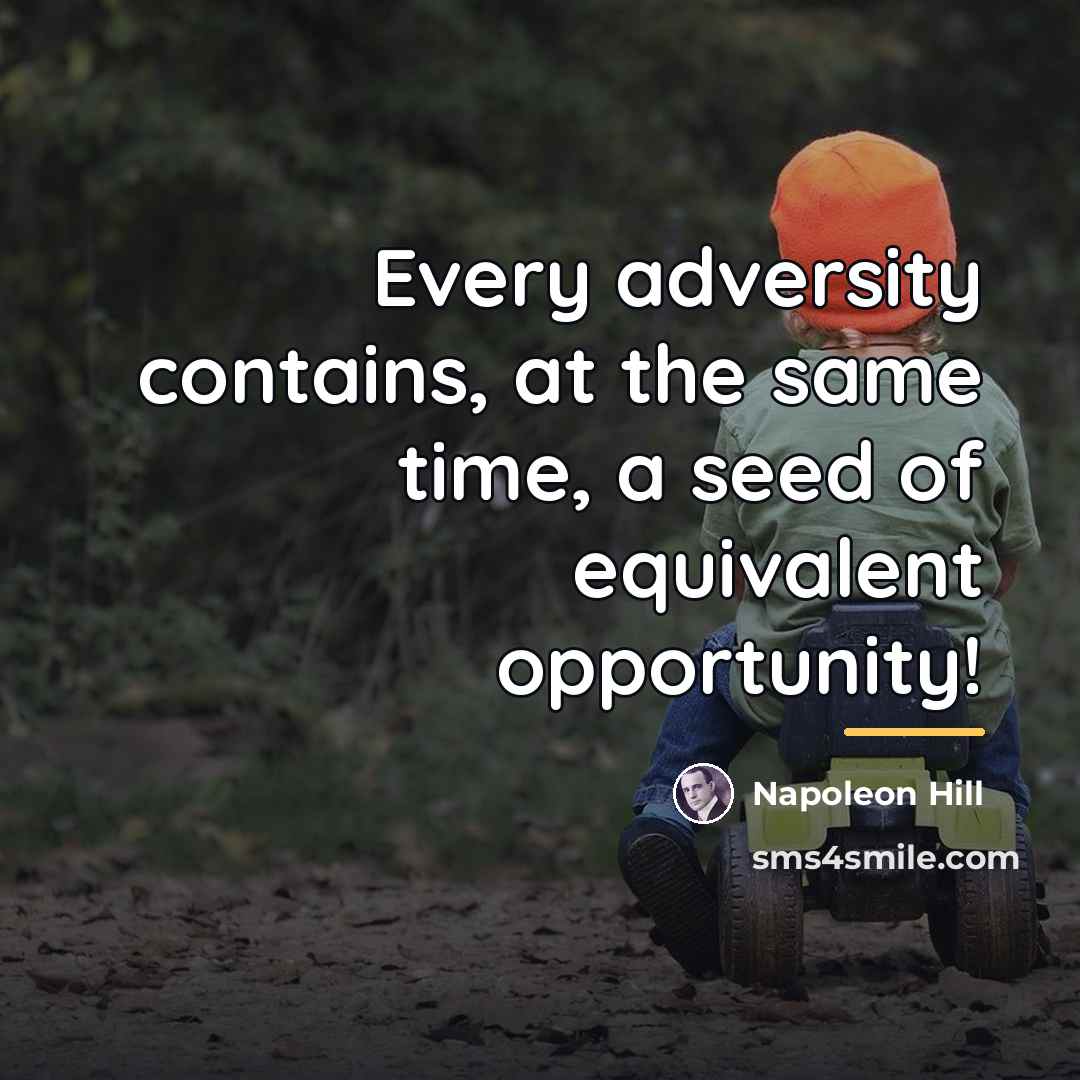 “Every adversity contains, at the same time, a seed of…” quote by Napoleon Hill