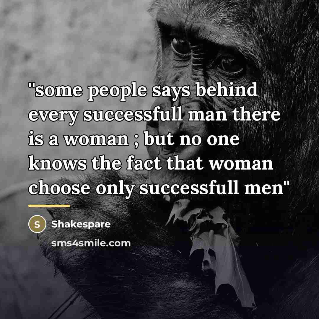 “''some people says behind every successfull man there is a…” quote by Anonymous