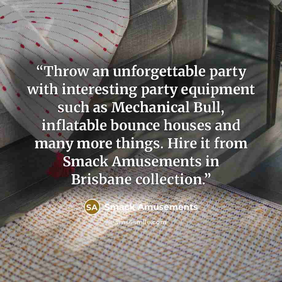 “Throw an unforgettable party with interesting party equipment such as Mechanical Bull, inflatable bounce houses and many more things. Hire it from Smack Amusements in Brisbane collection.” quote by Smack Amusements