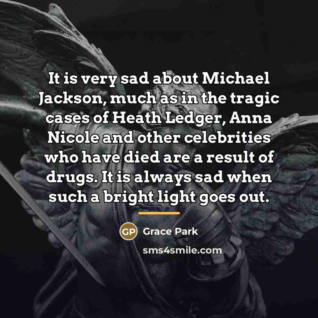 “It is very sad about Michael Jackson, much as in…” quote by Grace Park