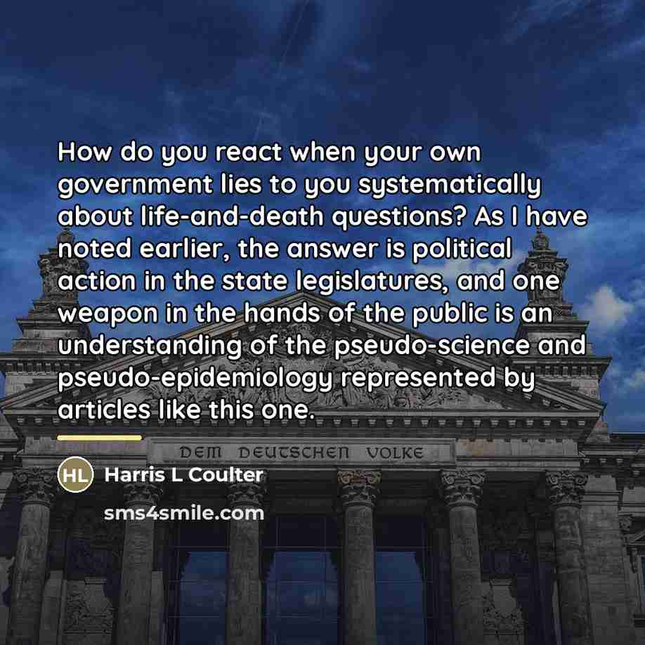 “How do you react when your own government lies to…” quote by Harris L Coulter