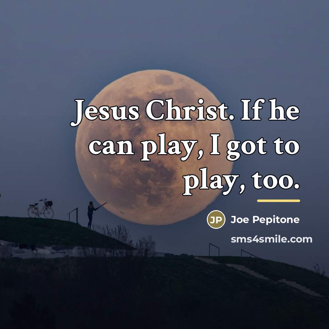 “Jesus Christ. If he can play, I got to play,…” quote by Joe Pepitone