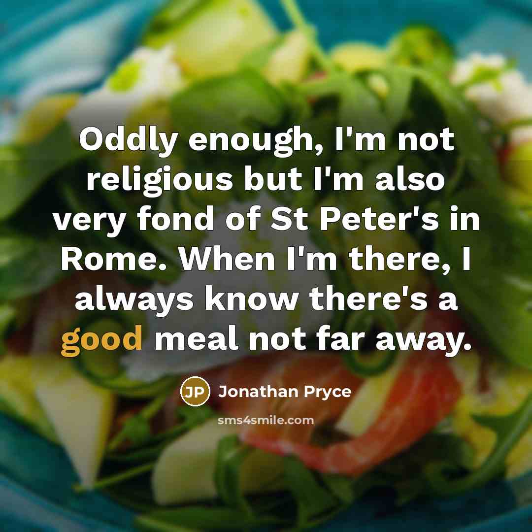 “Oddly enough, I'm not religious but I'm also very fond…” quote by Jonathan Pryce