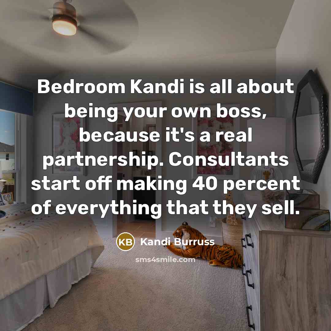 “Bedroom Kandi is all about being your own boss, because…” quote by Kandi Burruss