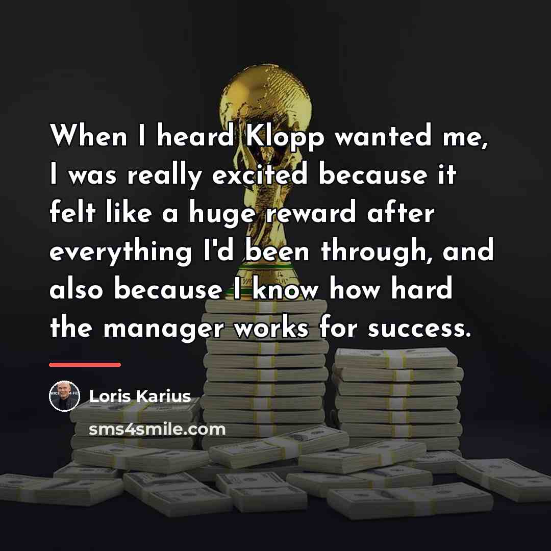 “When I heard Klopp wanted me, I was really excited…” quote by Loris Karius