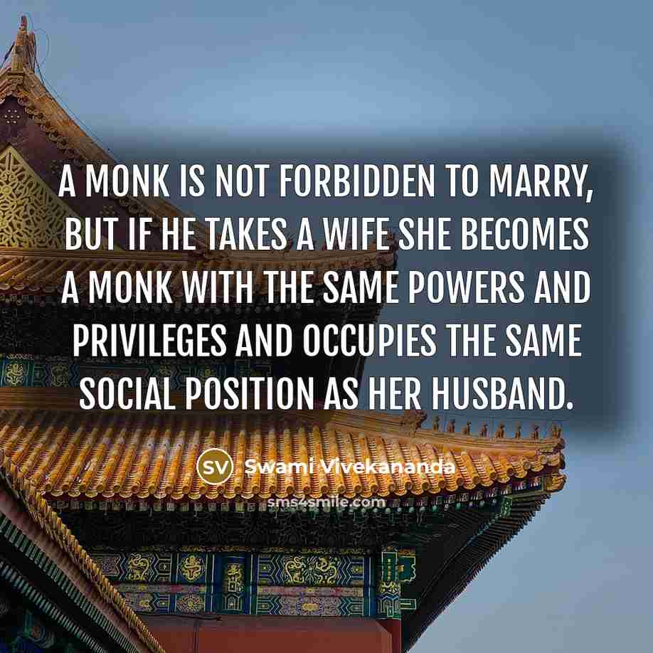 “A monk is not forbidden to marry, but if he…” quote by Swami Vivekananda