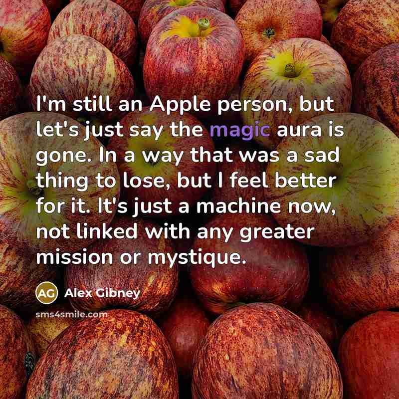 “I'm still an Apple person, but let's just say the…” quote by Alex Gibney