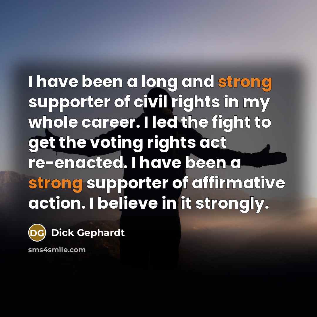 “I have been a long and strong supporter of civil…” quote by Dick Gephardt
