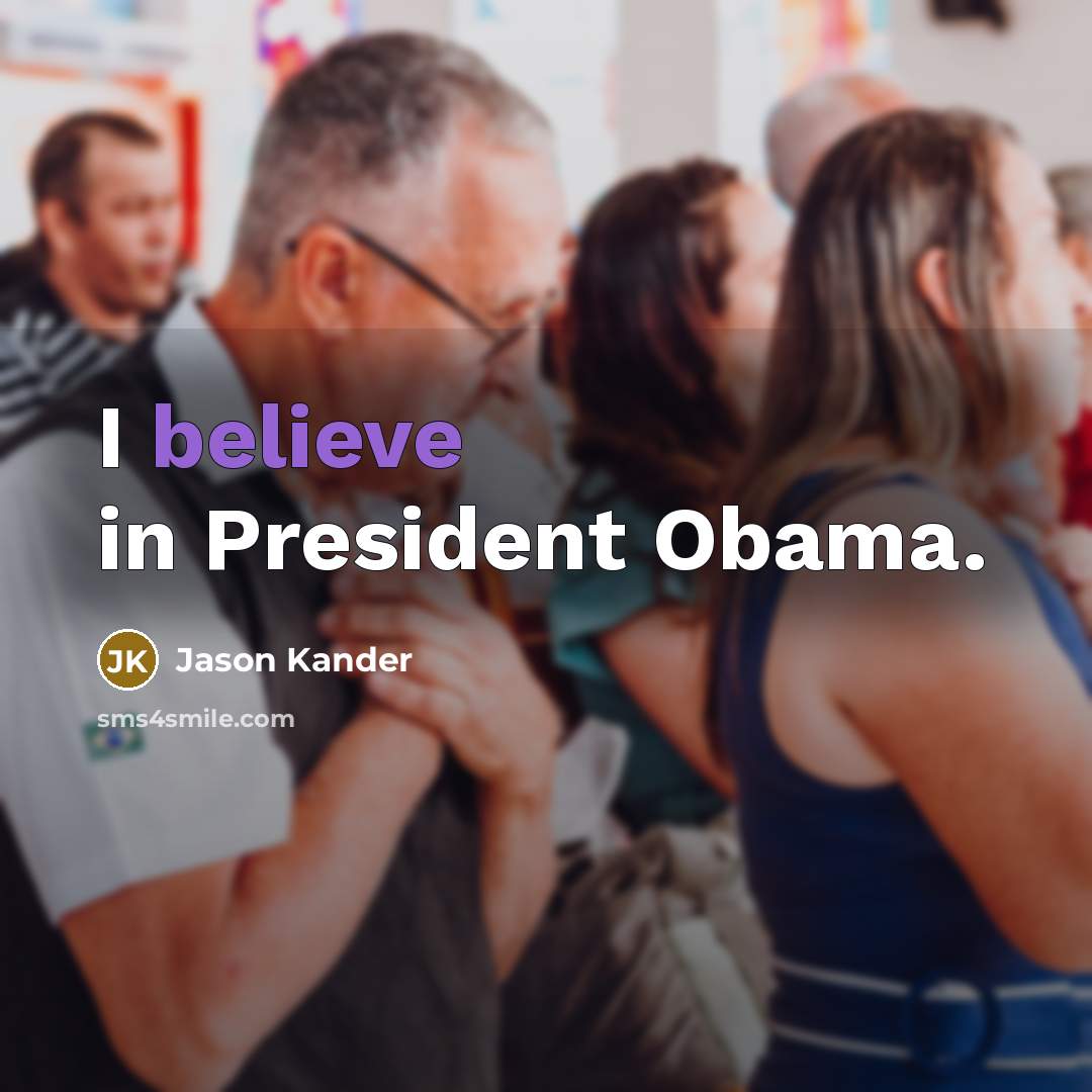 “I believe in President Obama.…” quote by Jason Kander