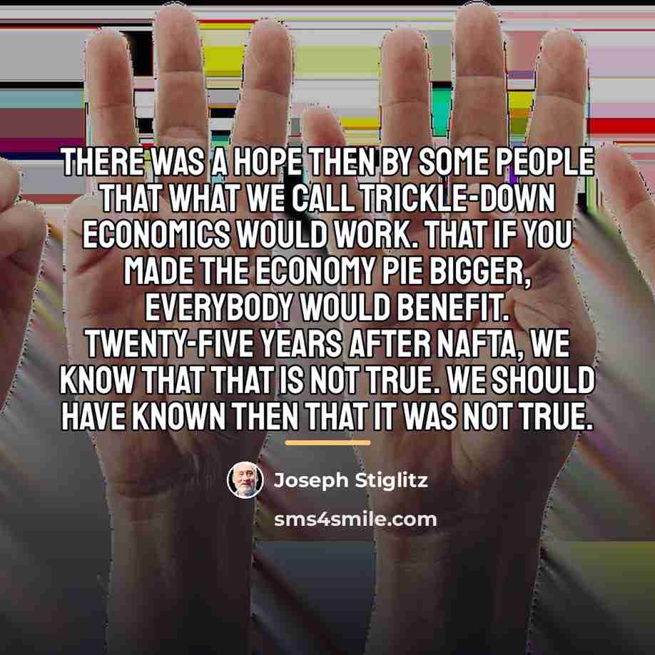 “There was a hope then by some people that what…” quote by Joseph Stiglitz