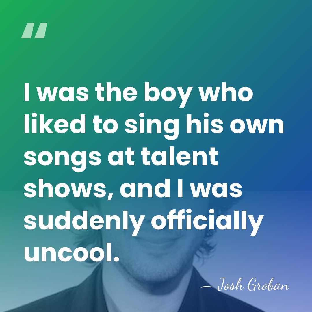 I was the boy who liked to sing his own songs at&hellip; - Josh Groban