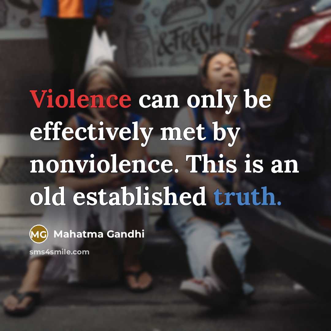 “Violence can only be effectively met by nonviolence. This is…” quote by Mahatma Gandhi