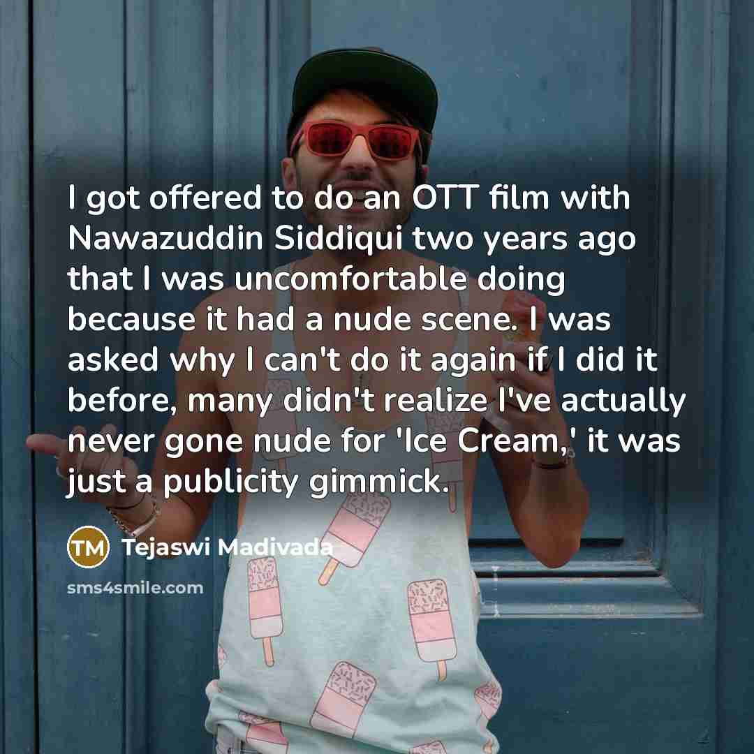 “I got offered to do an OTT film with Nawazuddin…” quote by Tejaswi Madivada