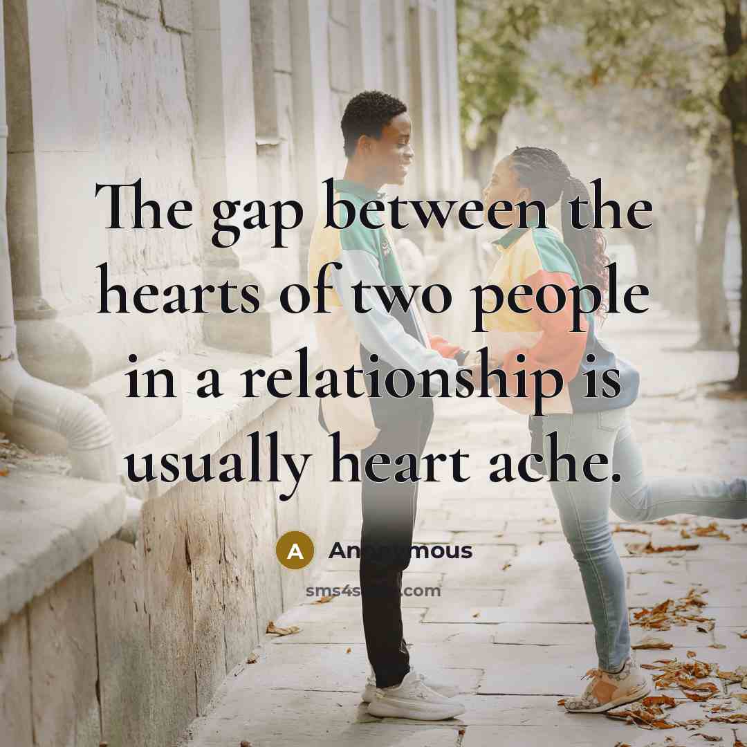 “The gap between the hearts of two people in a…” quote by Anonymous