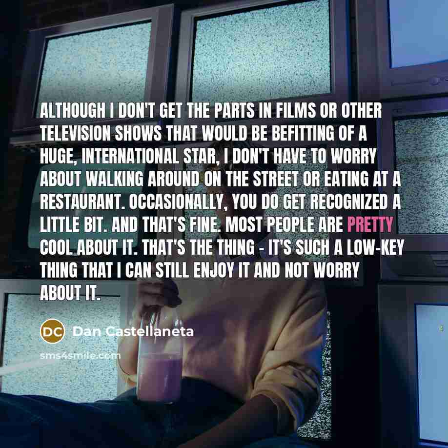 “Although I don't get the parts in films or other…” quote by Dan Castellaneta