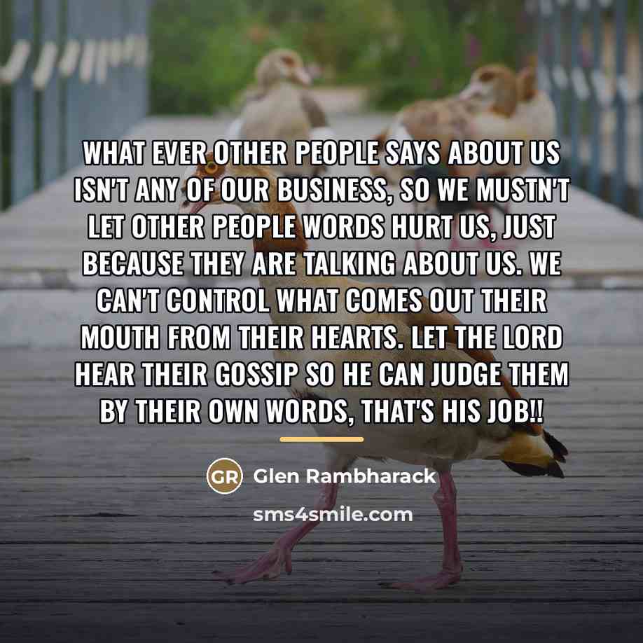 “What ever other people says about us isn't any of…” quote by Glen Rambharack