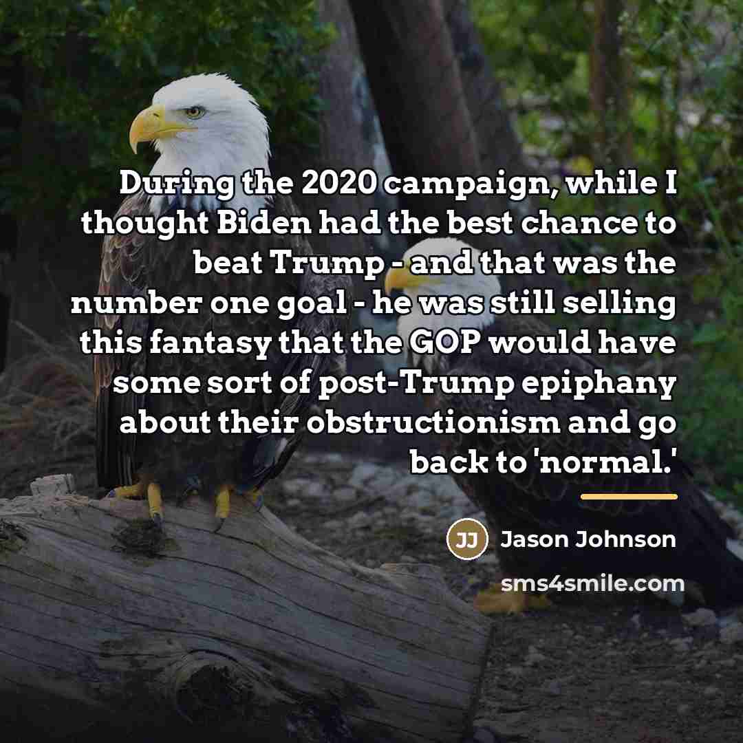“During the 2020 campaign, while I thought Biden had the…” quote by Jason Johnson