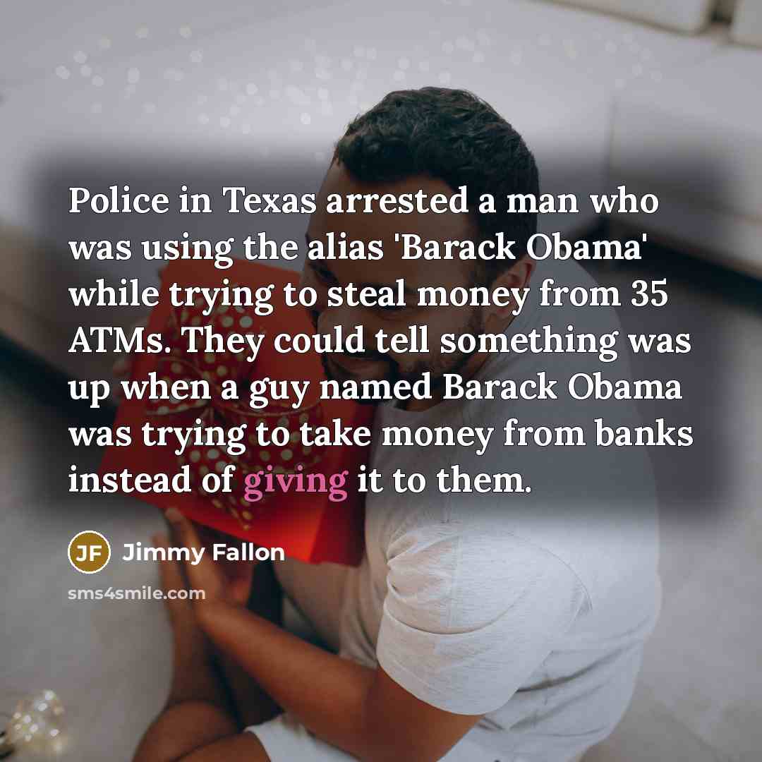 “Police in Texas arrested a man who was using the…” quote by Jimmy Fallon
