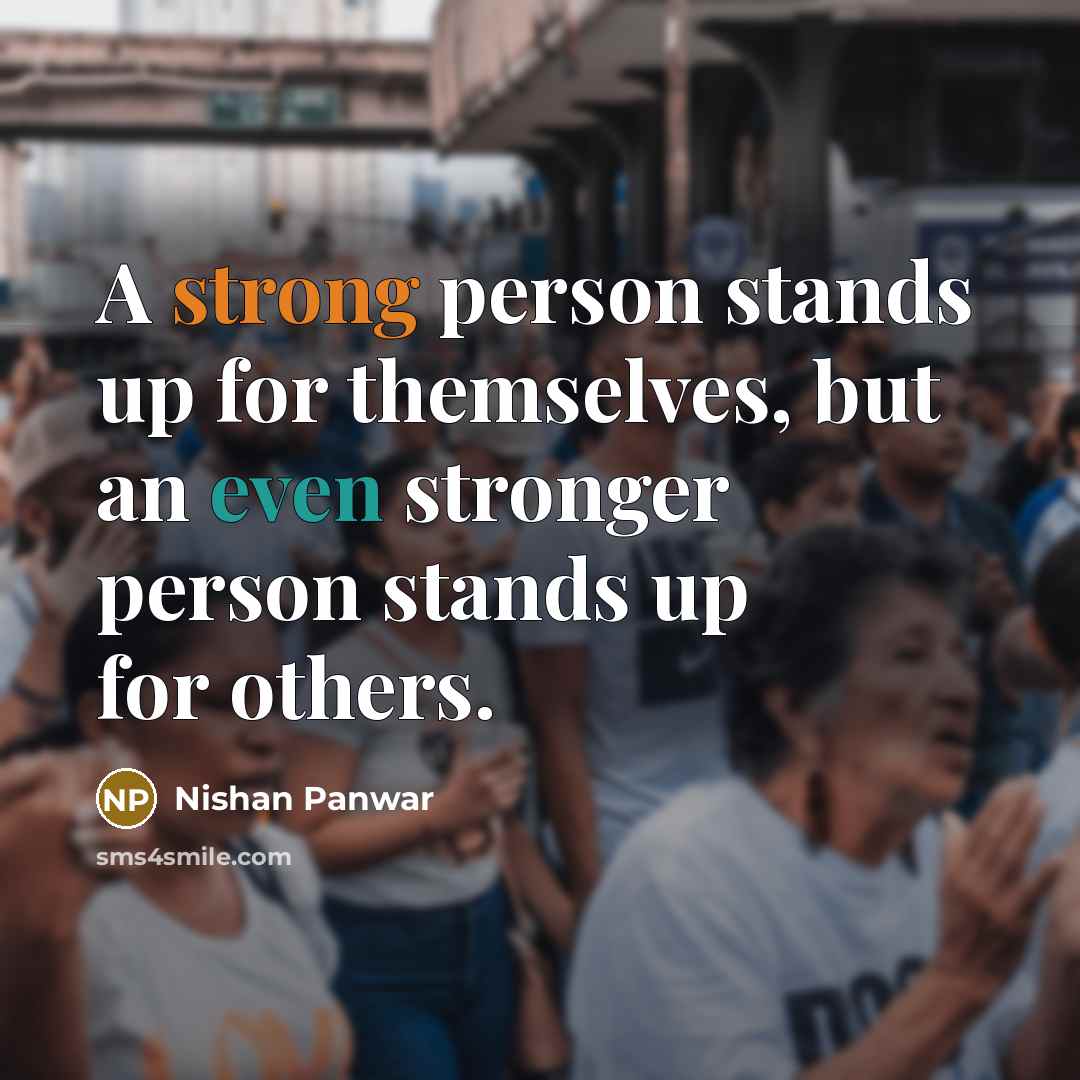 “A strong person stands up for themselves, but an even…” quote by Nishan Panwar