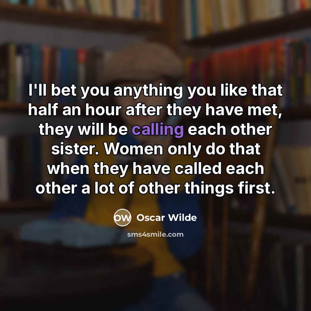 “I'll bet you anything you like that half an hour…” quote by Oscar Wilde