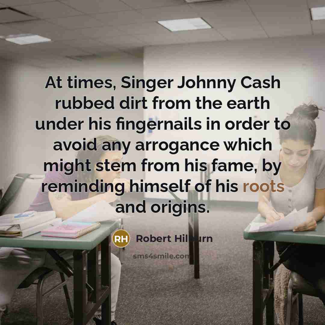 “At times, Singer Johnny Cash rubbed dirt from the earth…” quote by Robert Hilburn