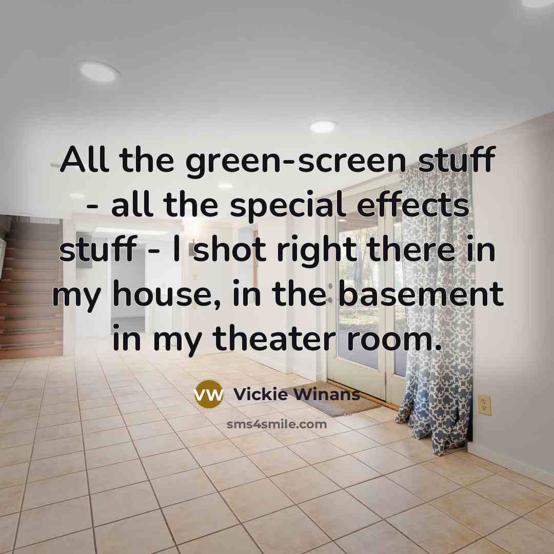 “All the green-screen stuff - all the special effects stuff…” quote by Vickie Winans
