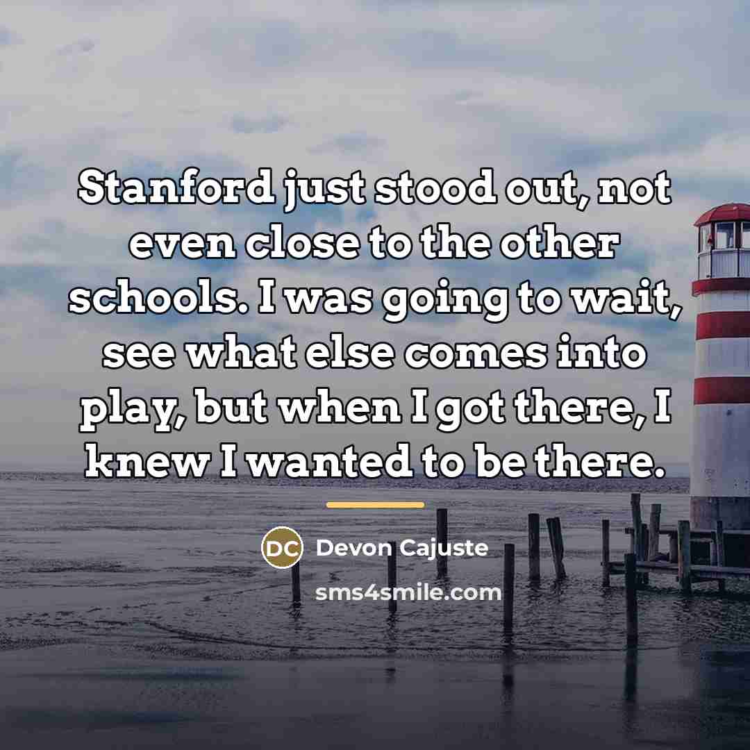 “Stanford just stood out, not even close to the other…” quote by Devon Cajuste