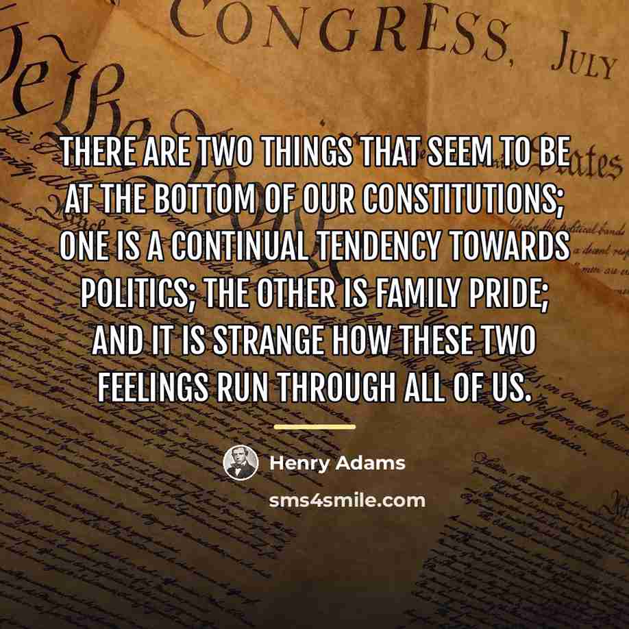 “There are two things that seem to be at the…” quote by Henry Adams