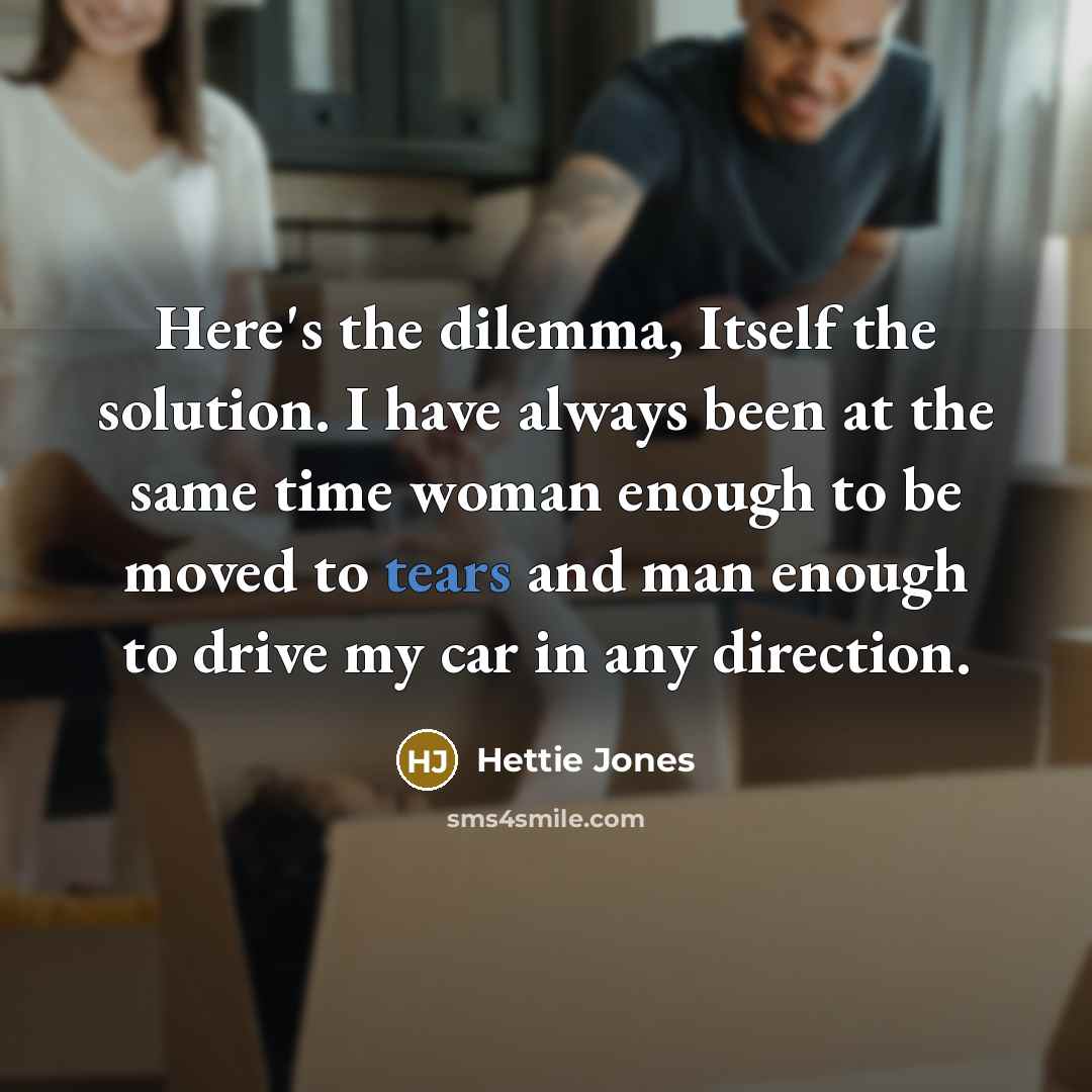 “Here's the dilemma, Itself the solution. I have always been…” quote by Hettie Jones