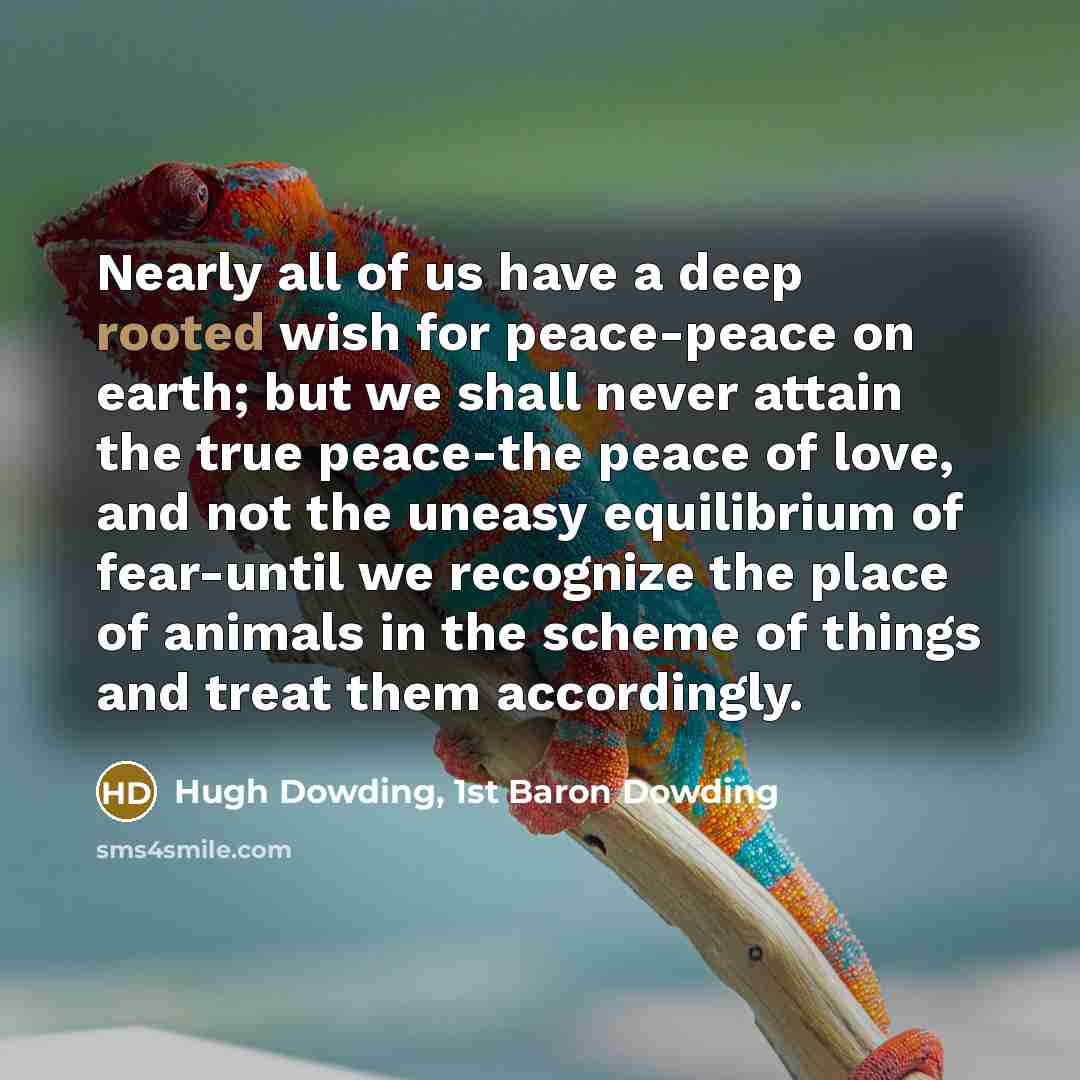 “Nearly all of us have a deep rooted wish for…” quote by Hugh Dowding, 1st Baron Dowding