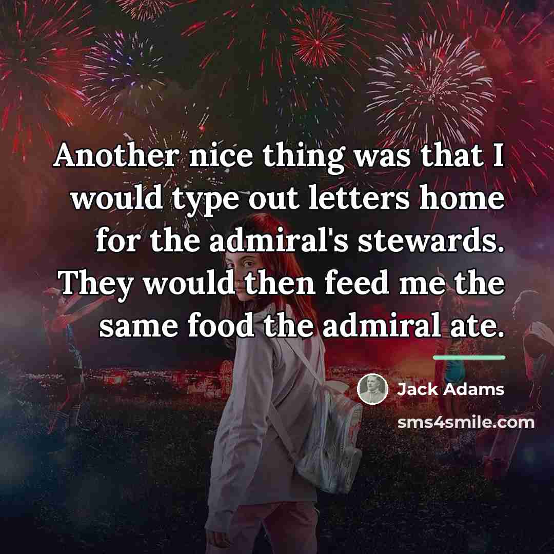 “Another nice thing was that I would type out letters…” quote by Jack Adams