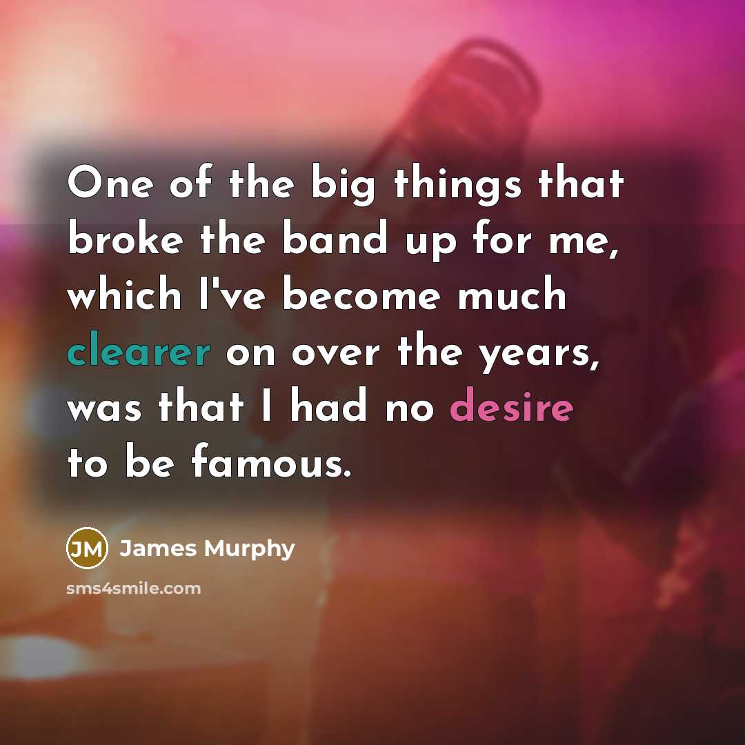 “One of the big things that broke the band up…” quote by James Murphy