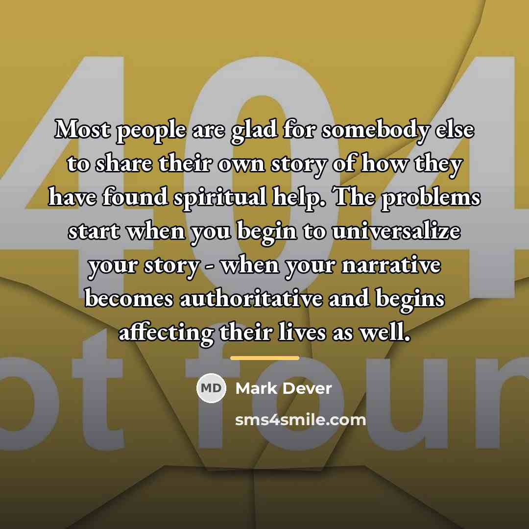 “Most people are glad for somebody else to share their…” quote by Mark Dever
