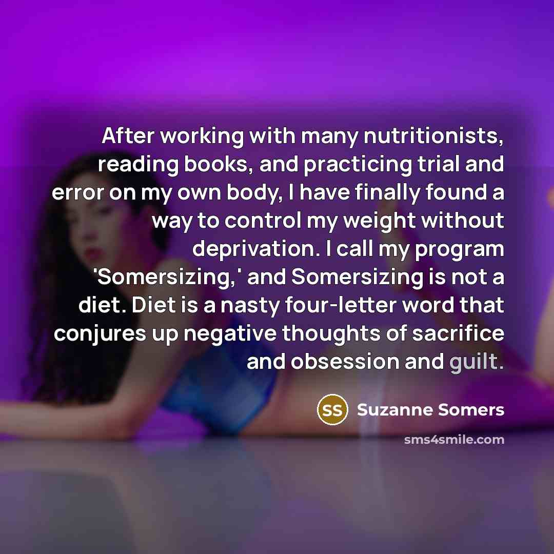 “After working with many nutritionists, reading books, and practicing trial…” quote by Suzanne Somers
