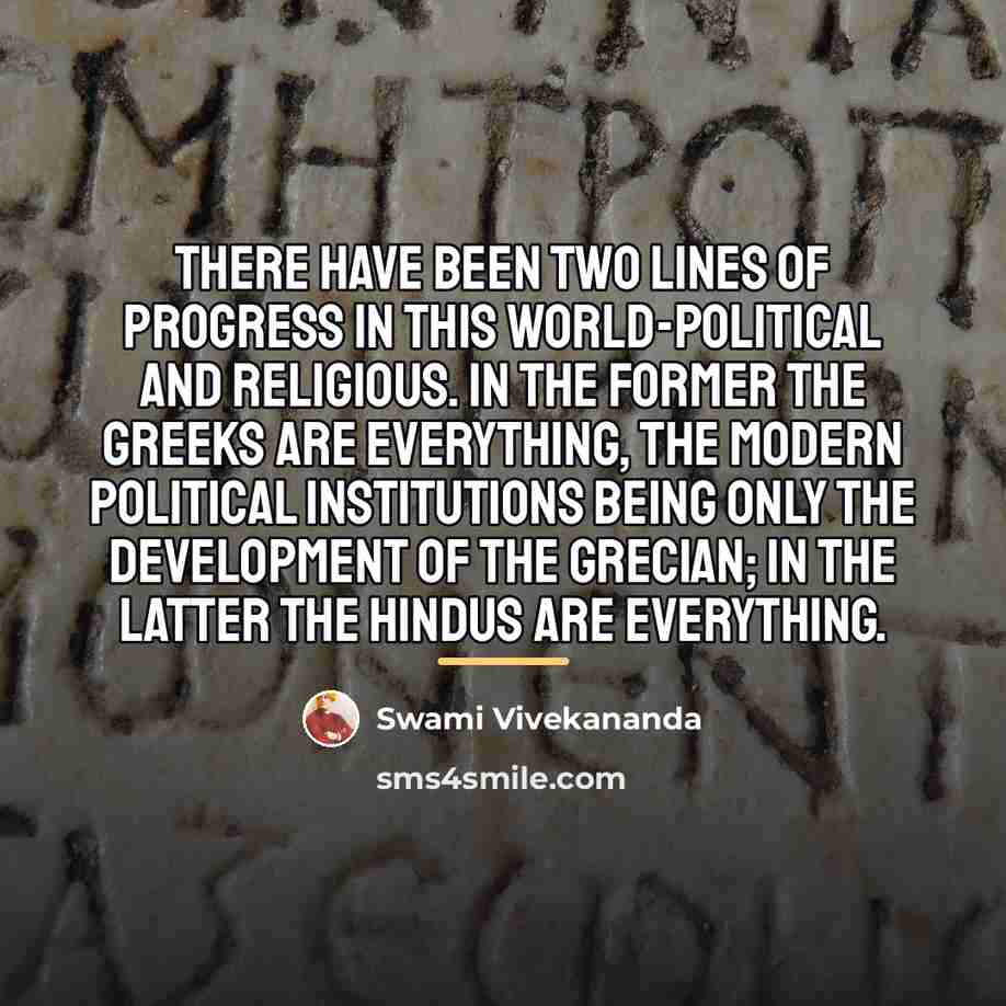 “There have been two lines of progress in this world-political…” quote by Swami Vivekananda