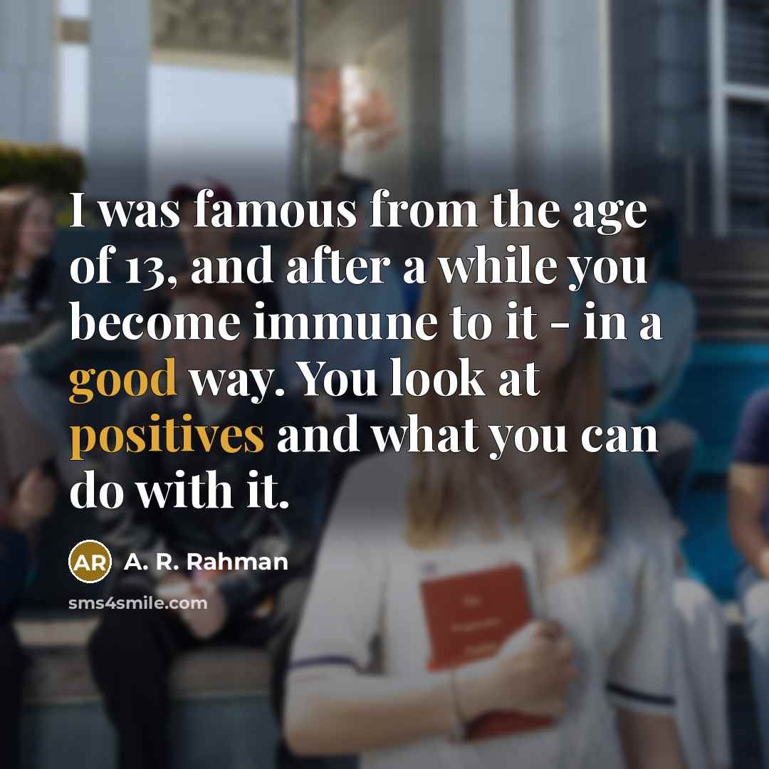 “I was famous from the age of 13, and after…” quote by A. R. Rahman