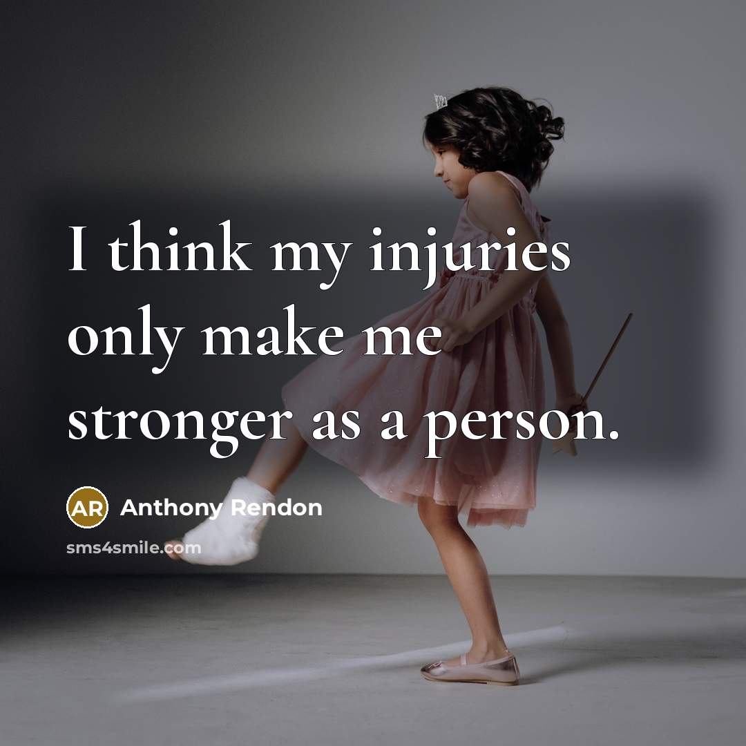 “I think my injuries only make me stronger as a…” quote by Anthony Rendon