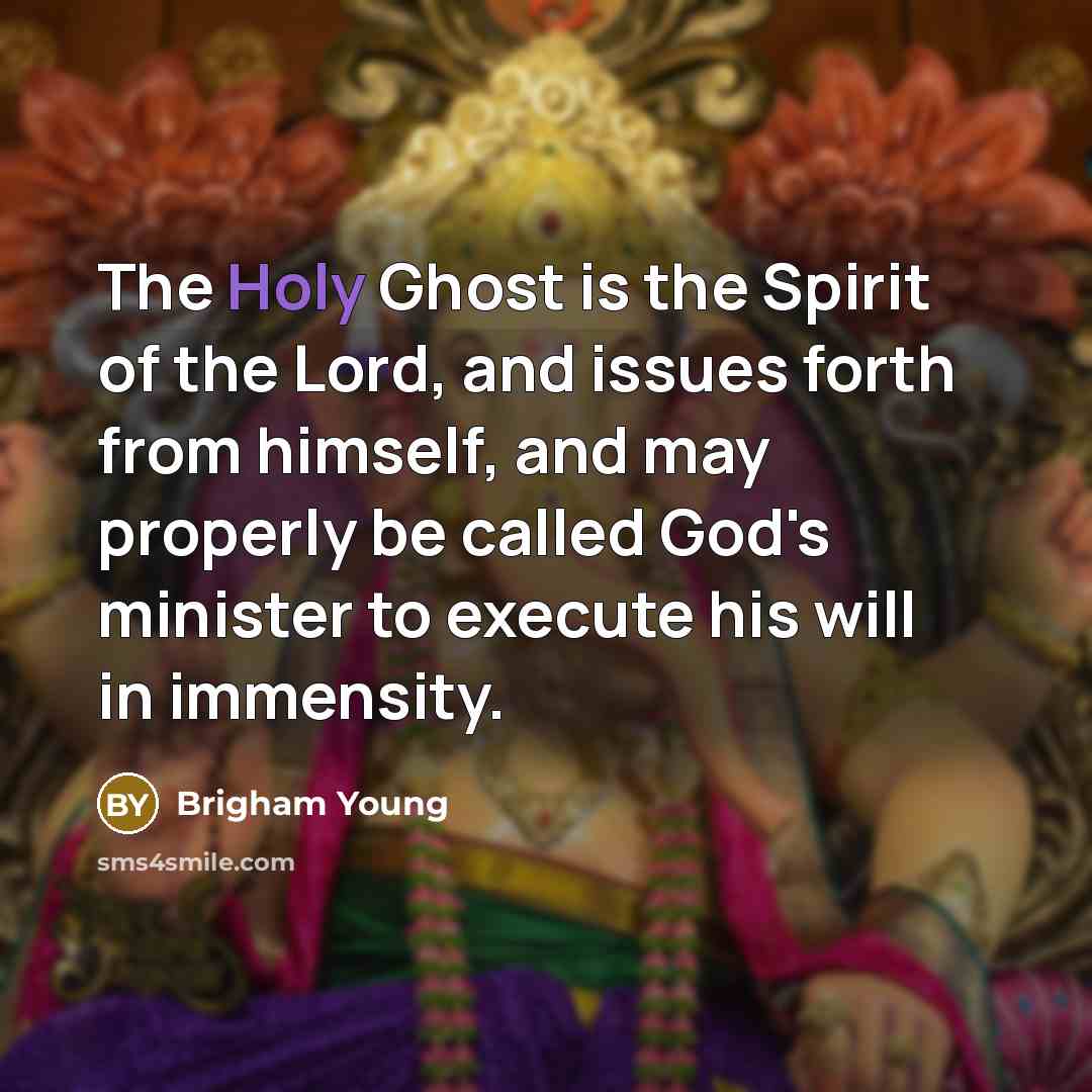 “The Holy Ghost is the Spirit of the Lord, and…” quote by Brigham Young
