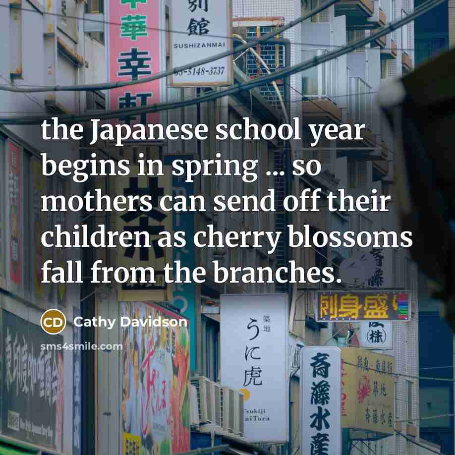 “the Japanese school year begins in spring ... so mothers…” quote by Cathy Davidson